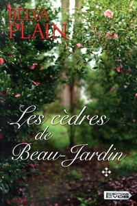 Les cèdres de Beau-Jardin