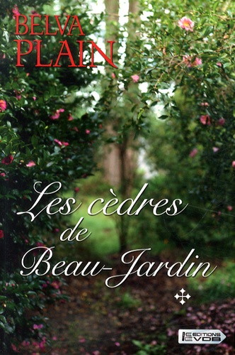 Les  cèdres de Beau-Jardin