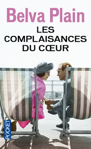 Belva Plain - Les complaisances du coeur.