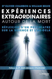 Expériences extraordinaires autour de la mort