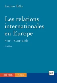 Les relations internationales en Europe (XVIIe-XVIIIe siècles)