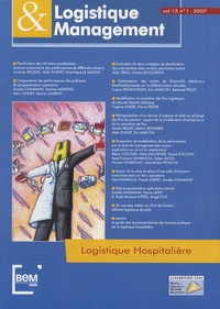 Alain Guinet - Logistique & Management Volume 15 N° 1/2007 : Logistique hospitalière.