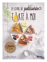 Le livre de pâtisserie Tarte à moi