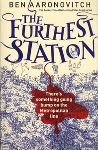 Ben Aaronovitch - The Furthest Station.