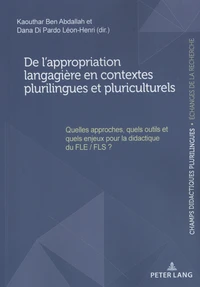 De l'appropriation langagière en contextes plurilingues et pluriculturels