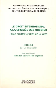 Le droit international à la croisée des chemins