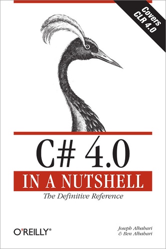 Ben Albahari et Joseph Albahari - C# 4.0 in a Nutshell - The Definitive Reference.