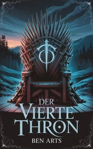 Der vierte Thron