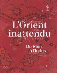 L'Orient inattendu