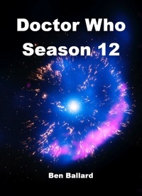  Ben Ballard - Doctor Who - Season Twelve.