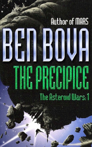 The Asteroid Wars Tome 1 : The Precipice