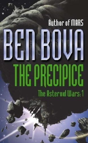 The Asteroid Wars Tome 1 : The precipice