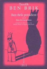 Ben Brik President Suivi De Ben Avi La Momie