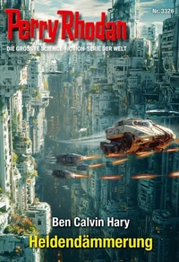 Perry Rhodan 3326: Heldendämmerung