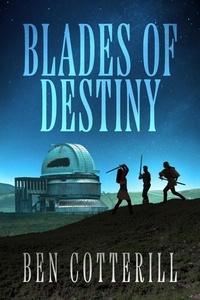  Ben Cotterill - Blades of Destiny.