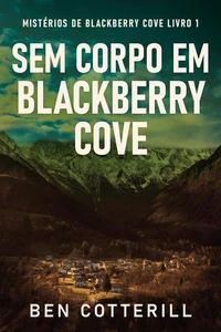 Sem corpo em Blackberry Cove