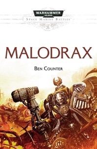 Ben Counter - Space Marine Battles  : Malodrax.