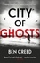 City of Ghosts. A Times 'Thriller of the Year'