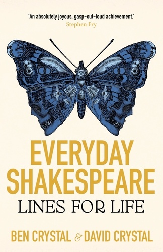 Everyday Shakespeare. Lines for Life