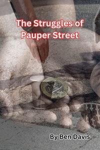  Ben Davis - The Struggles of Pauper Street.