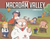 Ben Dessy - Macadam Valley Tome 1 : Le début de la fin.