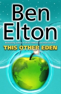 Ben Elton - This other Eden.