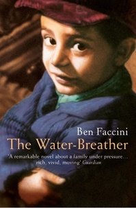 Ben Faccini - The Water-Breather.