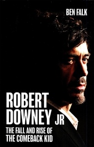 Ben Falk - Robert Downey Jr..