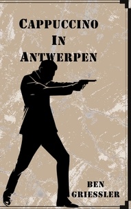 Ben Griessler et PAGE19 -Verlag - Cappuccino In Antwerpen.