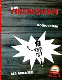 Ben Griessler et PAGE19 -Verlag - Firewoman - #02.