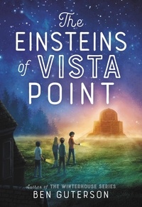 Ben Guterson et Petur Antonsson - The Einsteins of Vista Point.