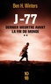 Ben-H Winters - Dernier meurtre avant la fin du monde Tome 2 : J-77.
