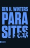Ben-H Winters - Parasites.