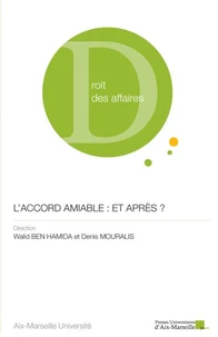 L'accord amiable : et après ?