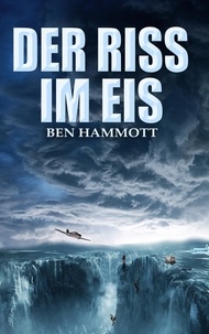  Ben Hammott - Der Riss Im Eis.