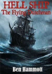  Ben Hammott - Hell Ship - The Flying Dutchman.
