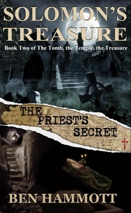  Ben Hammott - Solomon's Treasure - Book 2: The Priest’s Secret - The Tomb, the Temple, the Treasure, #2.