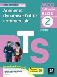 Animer et dynamiser l'offre commerciale BTS MCO 1re & 2e années Atouts compétences