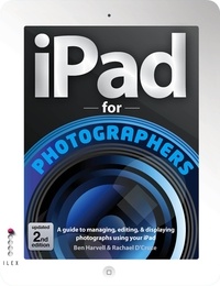 Ben Harvell - iPad For Photographers (2nd ed) /anglais.