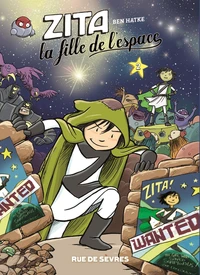 Zita, la fille de l'espace Tome 2