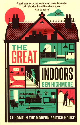Ben Highmore - The Great Indoor.