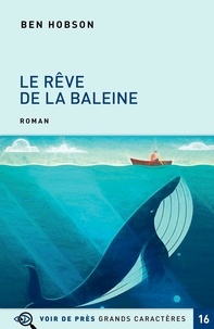 Téléchargez des ebooks gratuits pour iphone Le rêve de la baleine 9782378282257 CHM MOBI par Ben Hobson en francais
