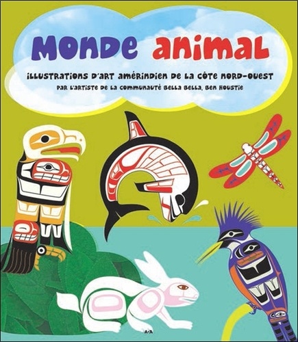 Ben Houstie - Monde animal - Illustrations d'art amérindien de la côte nord-ouest.