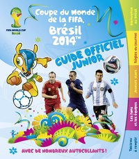 Ben Hubbard et Peter Liddiard - Coupe du monde de la FIFA, Brésil 2014 - Guide officiel junior.