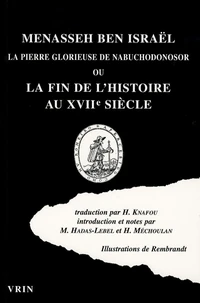 La pierre glorieuse de Nabuchodonosor ou l afin de l'histoire au XVIIe siècle