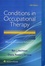 Conditions in Occupational Therapy. Effect on Occupational Performance 5th edition