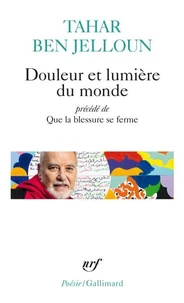 Douleur et lumière du monde