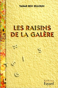 Les raisins de la galère