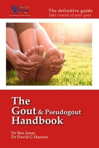  Ben Jones et  David G Hansen - The Gout &amp; Pseudogout Handbook.