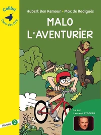 Courage, Malo !